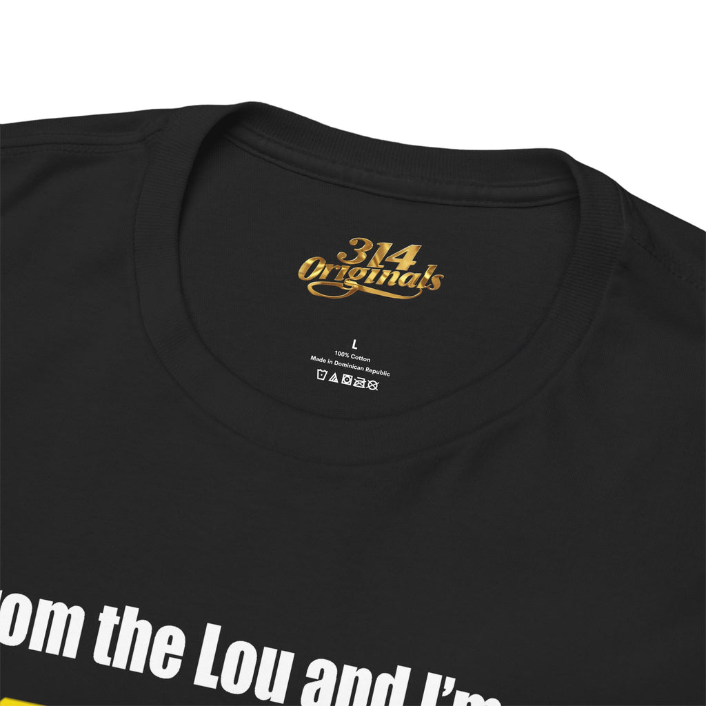 Proud Missouri Flag T-Shirt — "From the Lou and I’m... PROUD" - 314 Originals