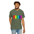 PROUD Garment-Dyed T-shirt Printify