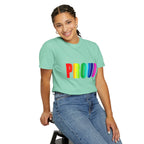 PROUD Garment-Dyed T-shirt Printify