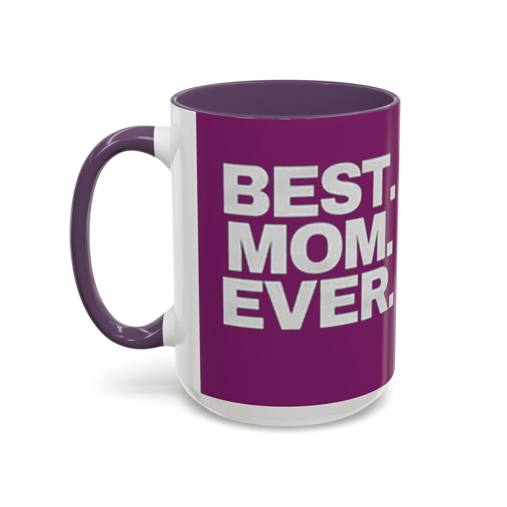 Best. Mom. Ever. Purple Accent Coffee Mug Printify Mug  314 Originals