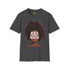 Black Every Month T-Shirt — Afrocentric Pride Graphic Tee - 314 Originals
