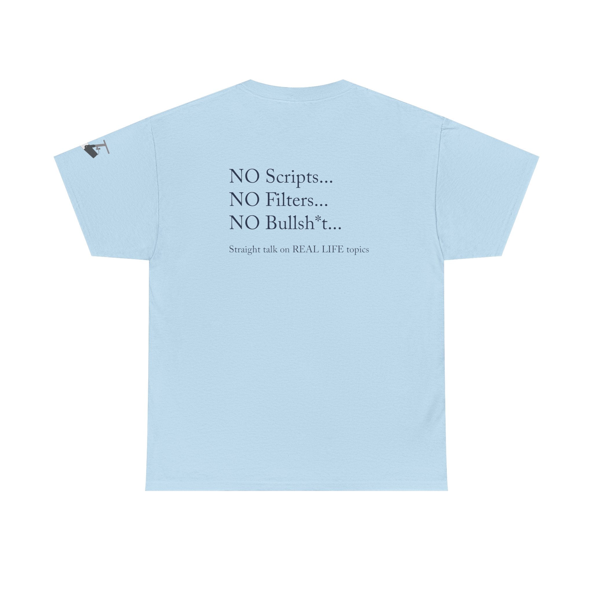 Tell It Like It Is Podcast — Bold Statement Graphic T‑Shirt ("No Scripts… No Filters… No Bullsh*t") Printify T-Shirt  314 Originals