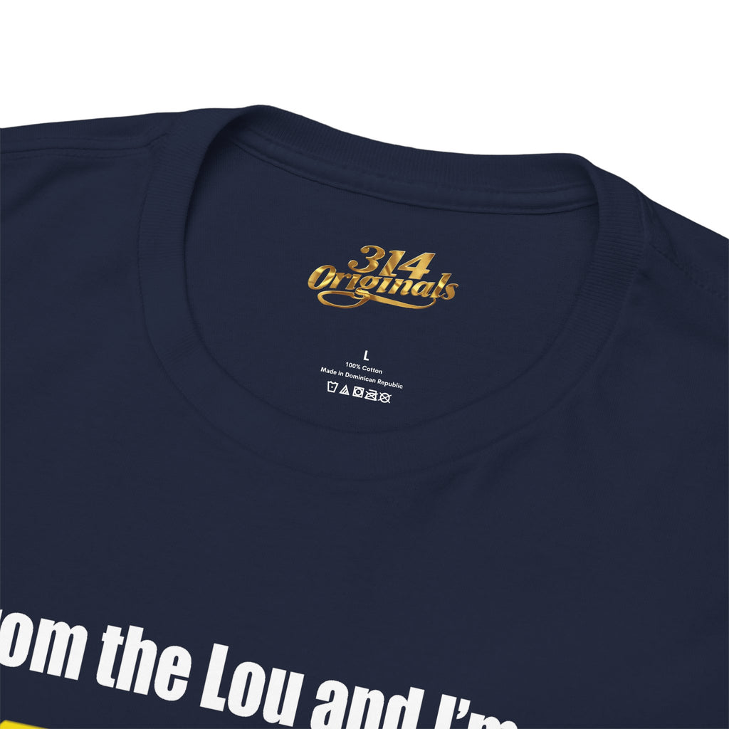Proud Missouri Flag T-Shirt — "From the Lou and I’m... PROUD" - 314 Originals