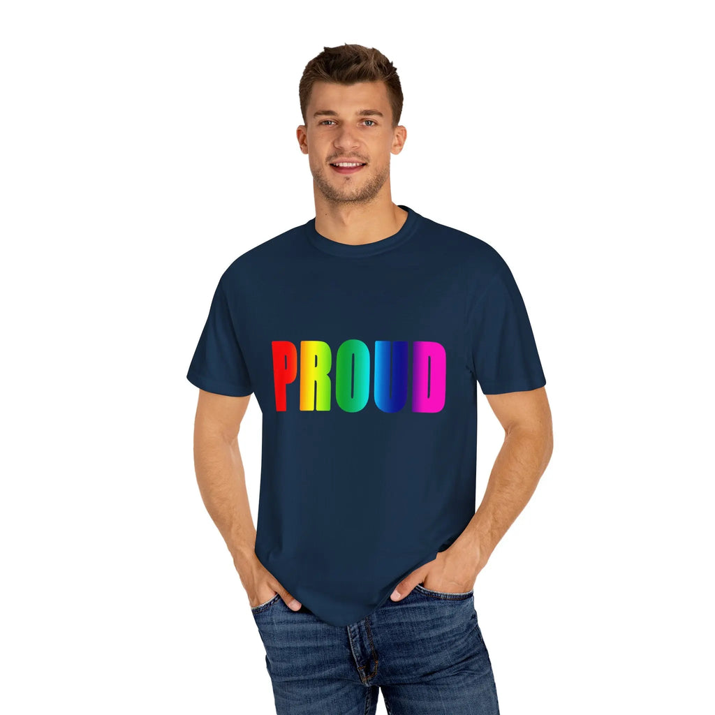 PROUD Garment-Dyed T-shirt Printify