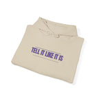 Tell It Like It Is Hoodie — Bold Statement Pullover for Honest, Confident Style Printify Hoodie  314 Originals