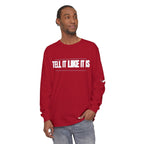 Tell It Like It Is Long Sleeve Tee — "No Scripts... No Filters... No Bullsh*t" Statement Shirt Printify Long-sleeve  314 Originals