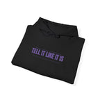 Tell It Like It Is Hoodie — Bold Statement Pullover for Honest, Confident Style Printify Hoodie  314 Originals