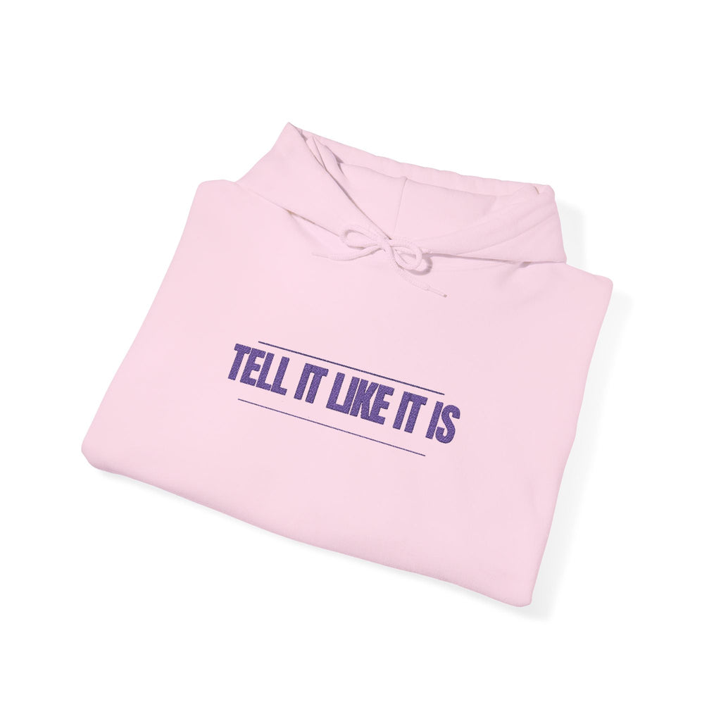 Tell It Like It Is Hoodie — Bold Statement Pullover for Honest, Confident Style Printify Hoodie  314 Originals