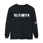 Tell It Like It Is Long Sleeve Tee — "No Scripts... No Filters... No Bullsh*t" Statement Shirt Printify Long-sleeve  314 Originals