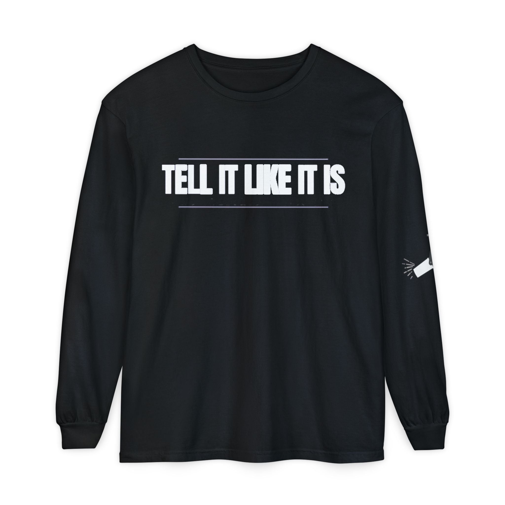 Tell It Like It Is Long Sleeve Tee — "No Scripts... No Filters... No Bullsh*t" Statement Shirt Printify Long-sleeve  314 Originals