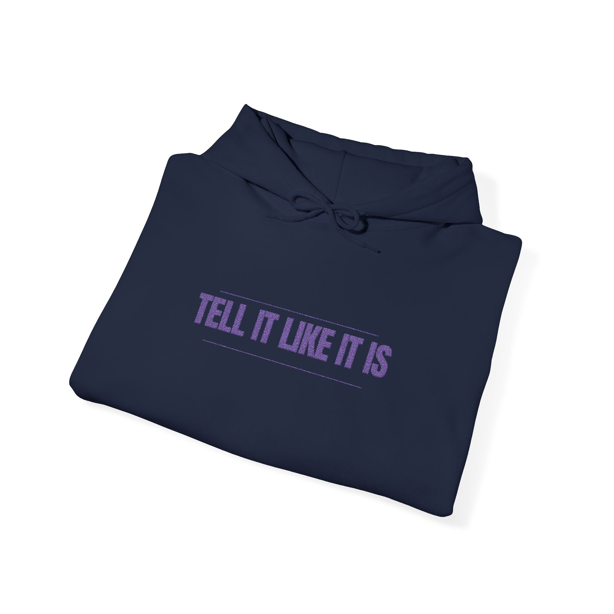 Tell It Like It Is Hoodie — Bold Statement Pullover for Honest, Confident Style Printify Hoodie  314 Originals