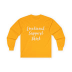 Emotional Support Shirt Long Sleeve Tee - 314 Originals
