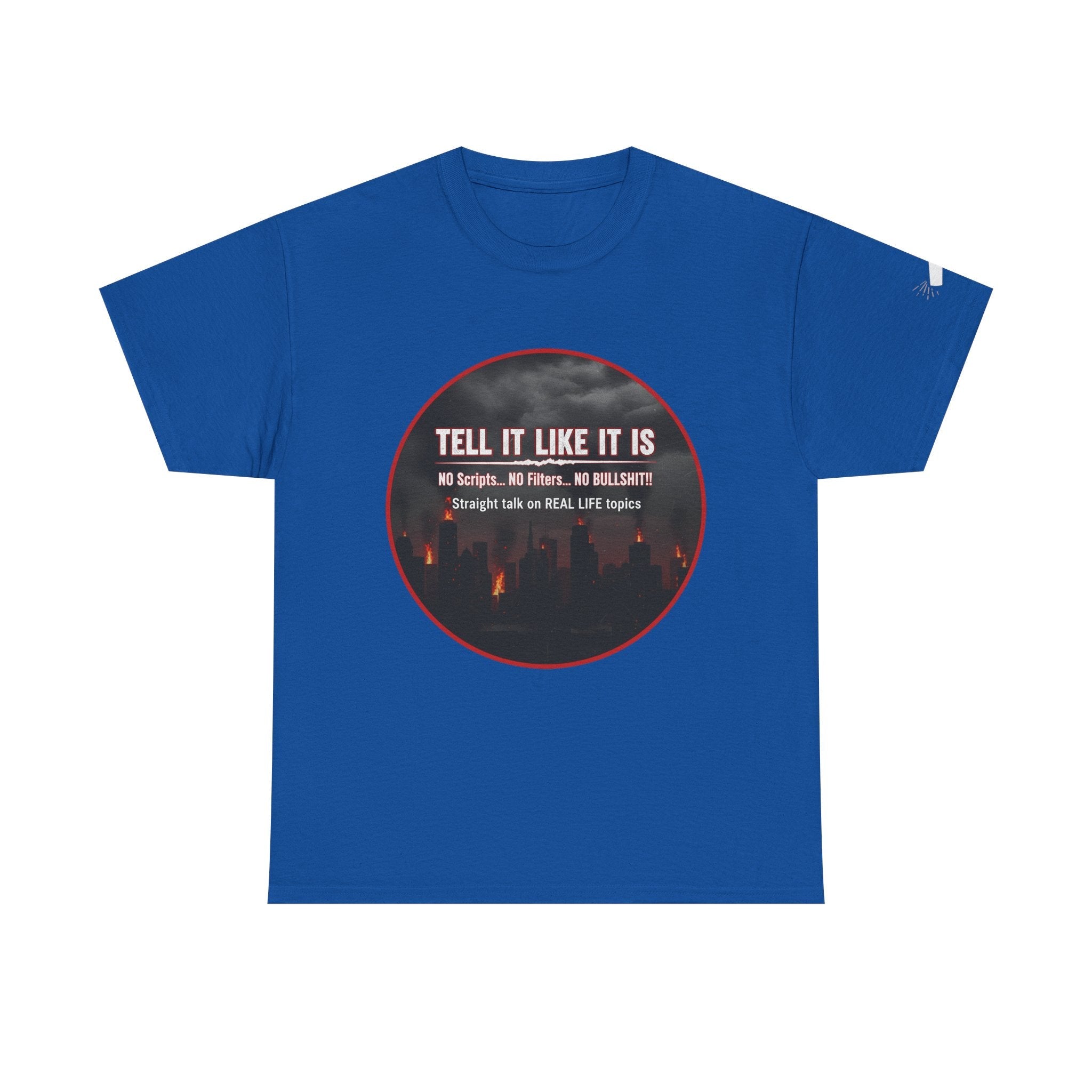 Tell It Like It Is Podcast — Bold City Skyline Statement T-Shirt Printify T-Shirt  314 Originals