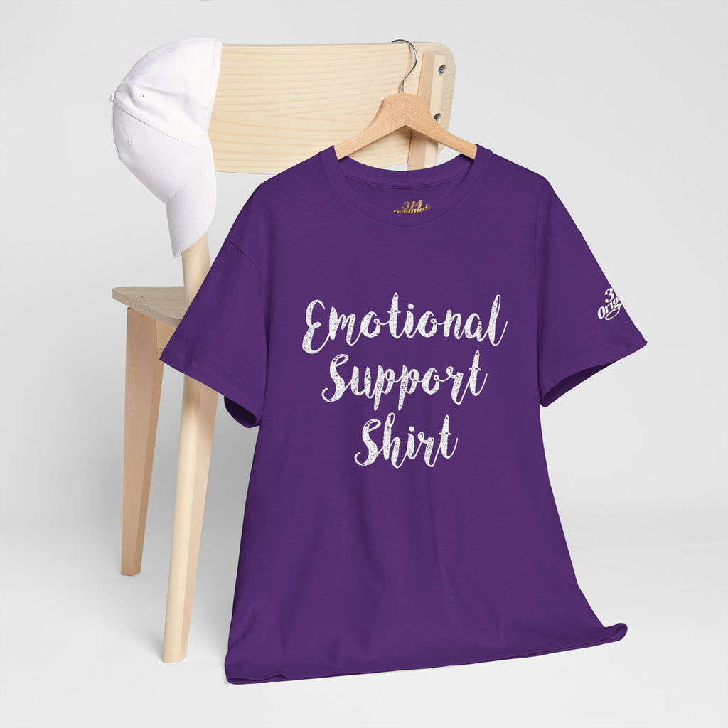 Emotional Support Shirt Tee — Comfort & Mental Health Awareness T-Shirt - 314 Originals
