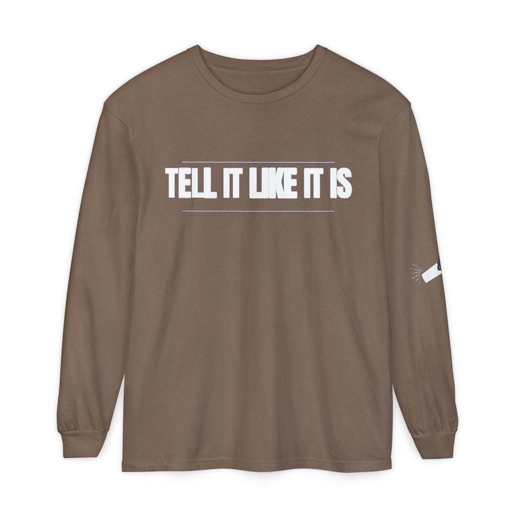 Tell It Like It Is Long Sleeve Tee — "No Scripts... No Filters... No Bullsh*t" Statement Shirt Printify Long-sleeve  314 Originals