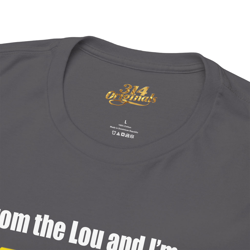 Proud Missouri Flag T-Shirt — "From the Lou and I’m... PROUD" - 314 Originals
