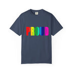 PROUD Garment-Dyed T-shirt Printify