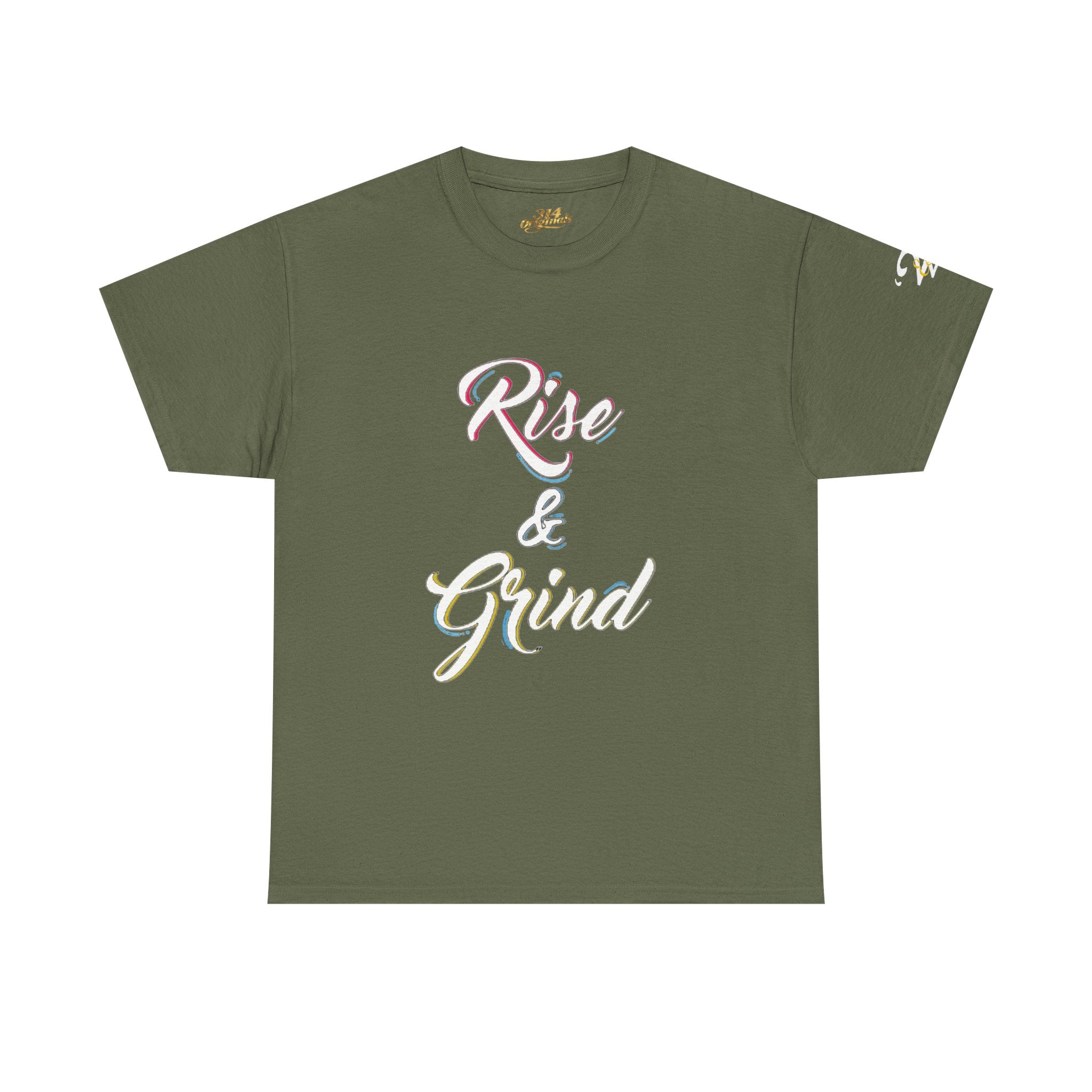 Rise & Grind T-Shirt — Motivational Graphic Tee for Hustle Mindset - 314 Originals