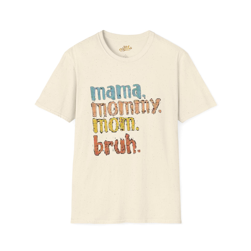 Mama Mommy Mom Bruh T-Shirt – Funny Retro Mom Graphic Tee Printify T-Shirt  314 Originals