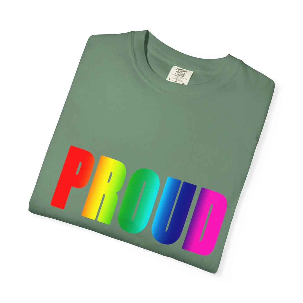 PROUD Garment-Dyed T-shirt Printify