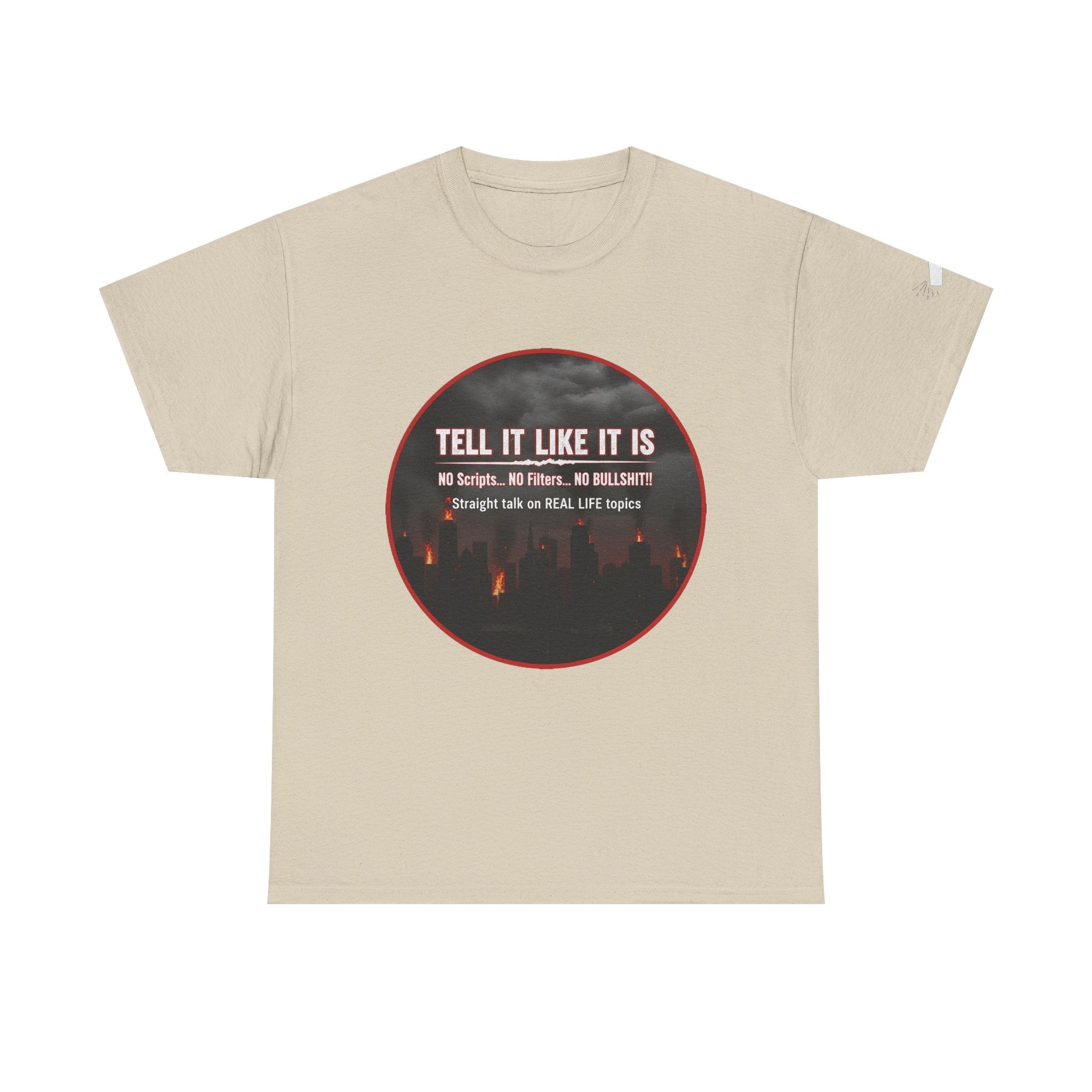 Tell It Like It Is Podcast — Bold City Skyline Statement T-Shirt Printify T-Shirt  314 Originals