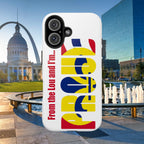 "From the Lou and I'm…" St. Louis Pride Phone Cover  Tough Phone Case Printify Phone Case  314 Originals
