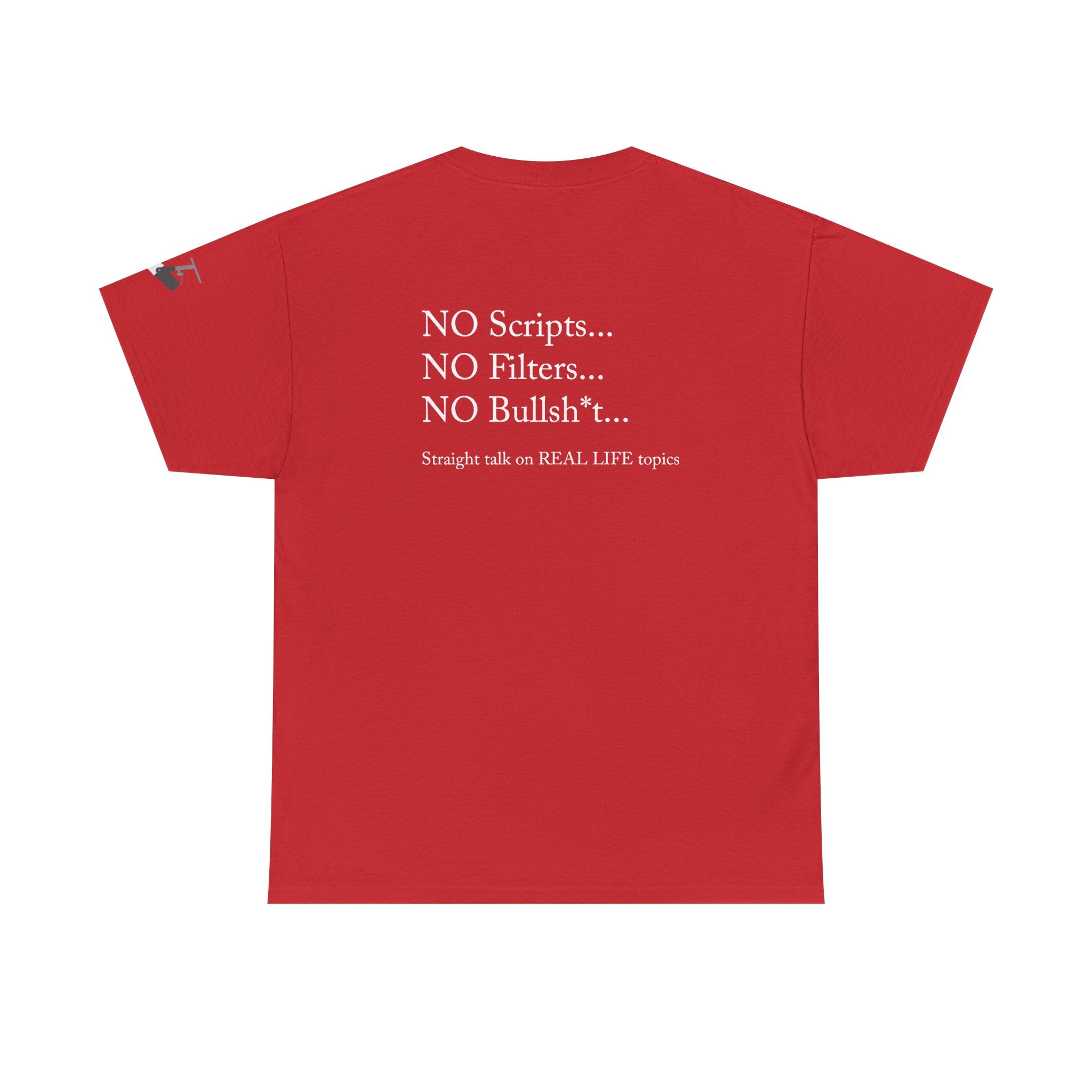 Tell It Like It Is Podcast — Bold Statement Graphic T‑Shirt ("No Scripts… No Filters… No Bullsh*t") Printify T-Shirt  314 Originals