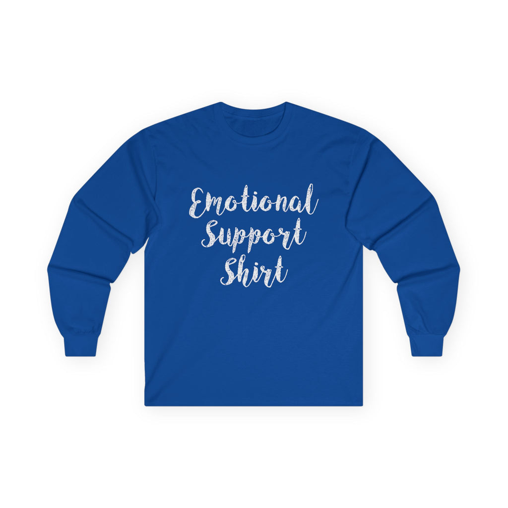 Emotional Support Shirt Long Sleeve Tee - 314 Originals