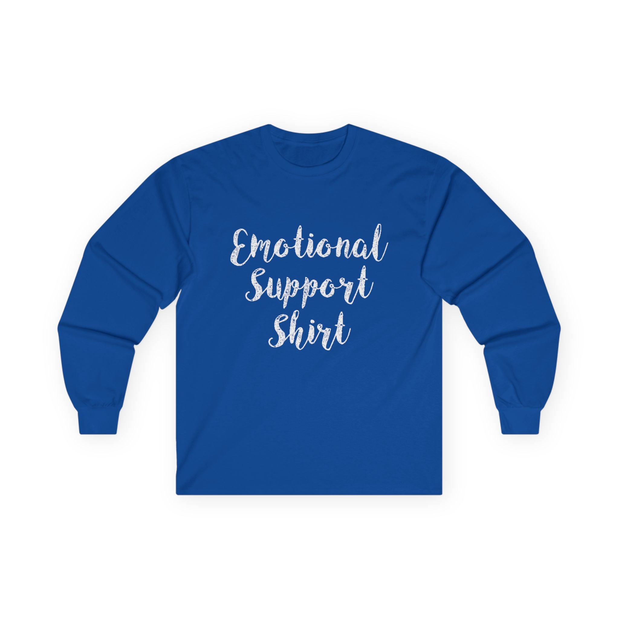 Emotional Support Shirt Long Sleeve Tee - 314 Originals