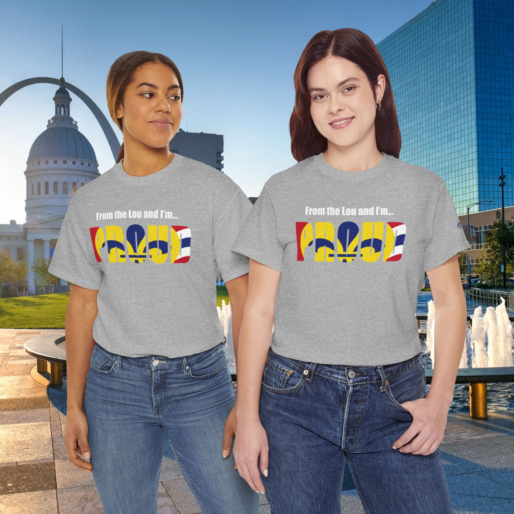Proud Missouri Flag T-Shirt — "From the Lou and I’m... PROUD" - 314 Originals