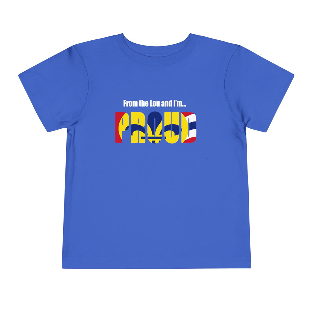 Toddler Tee — "From the Lou and I’m... Proud" St. Louis Flag Kids Shirt - 314 Originals