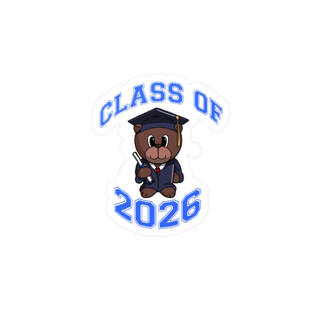 Class of 2026 Graduation Bear Sticker — Kiss-Cut Vinyl Decal for Cars, Laptops & Gifts