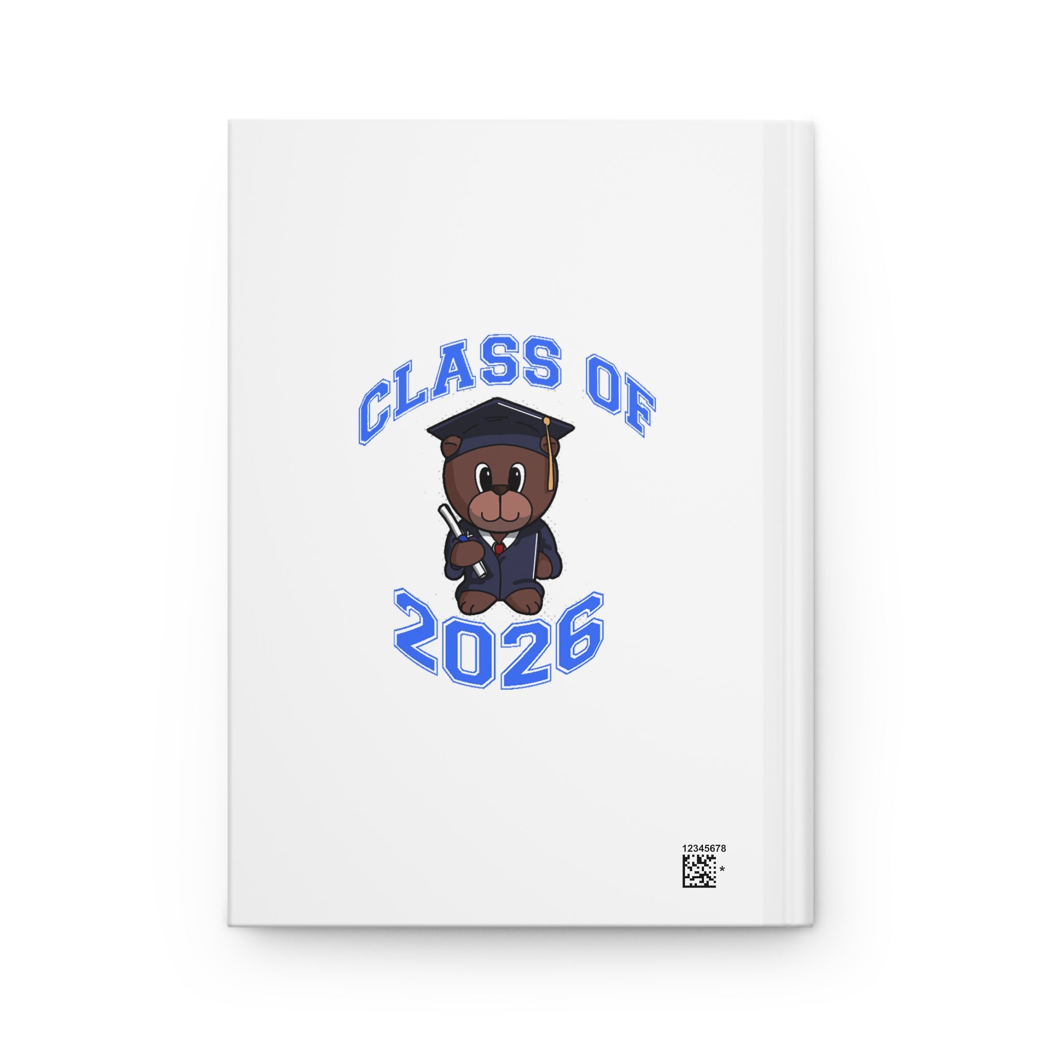 Class of 2026 Graduation Hardcover Journal — Cute Teddy Grad Notebook
