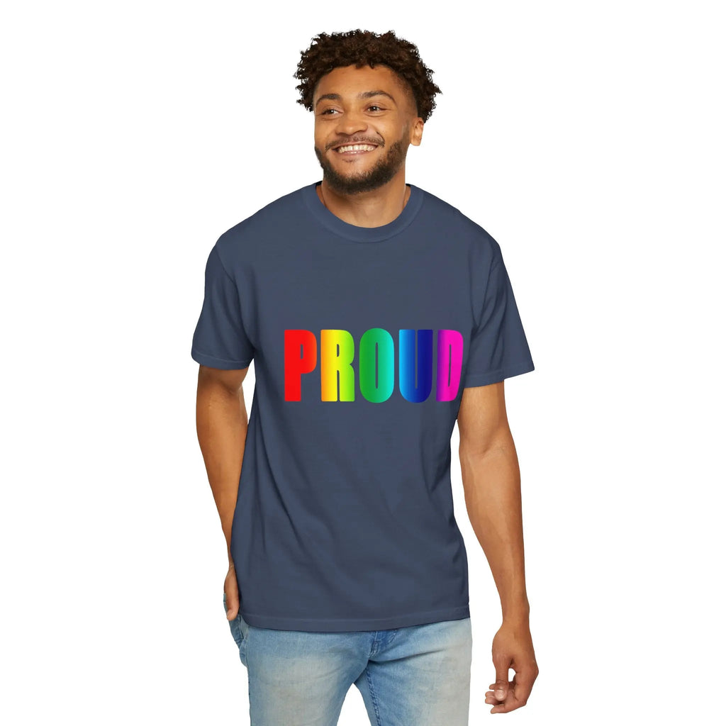 PROUD Garment-Dyed T-shirt Printify