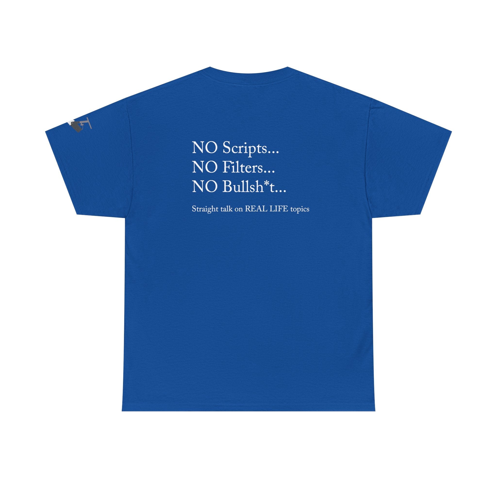 Tell It Like It Is Podcast — Bold Statement Graphic T‑Shirt ("No Scripts… No Filters… No Bullsh*t") Printify T-Shirt  314 Originals
