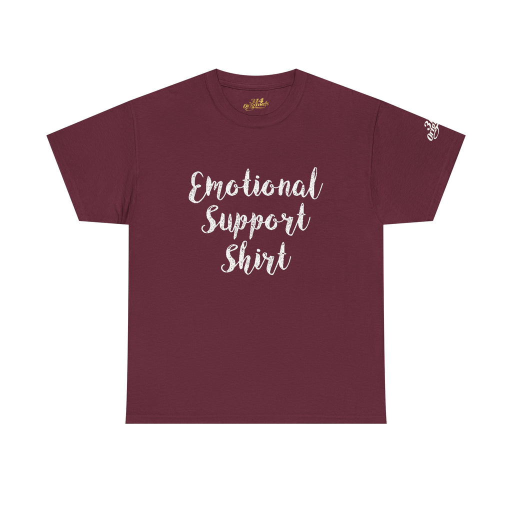Emotional Support Shirt Tee — Comfort & Mental Health Awareness T-Shirt - 314 Originals