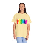 PROUD Garment-Dyed T-shirt Printify