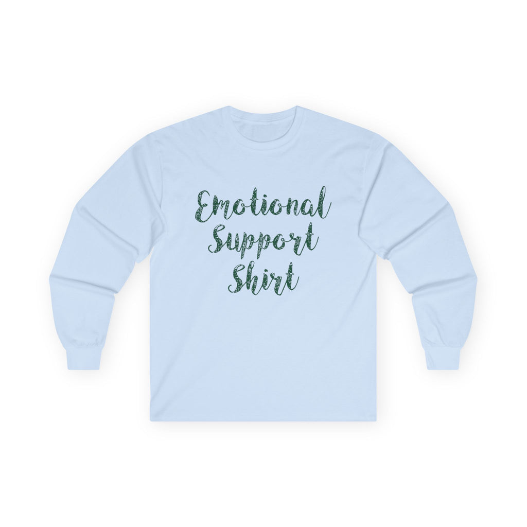 Emotional Support Shirt Long Sleeve Tee - 314 Originals