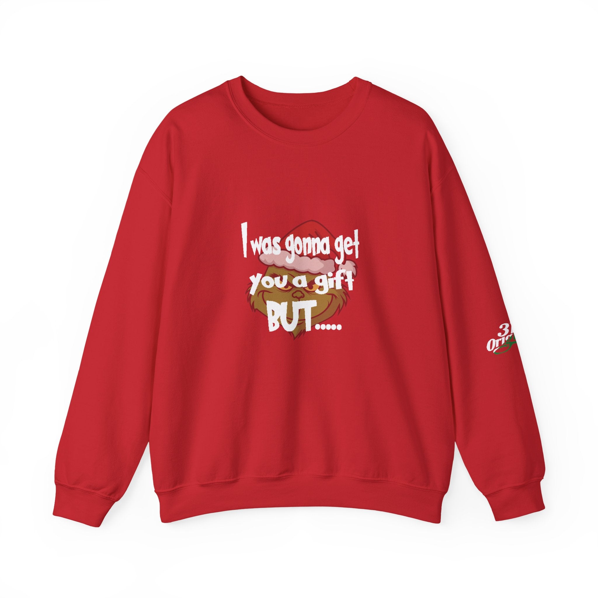 "I Was Gonna Get You A Gift BUT..." - 314 Originals