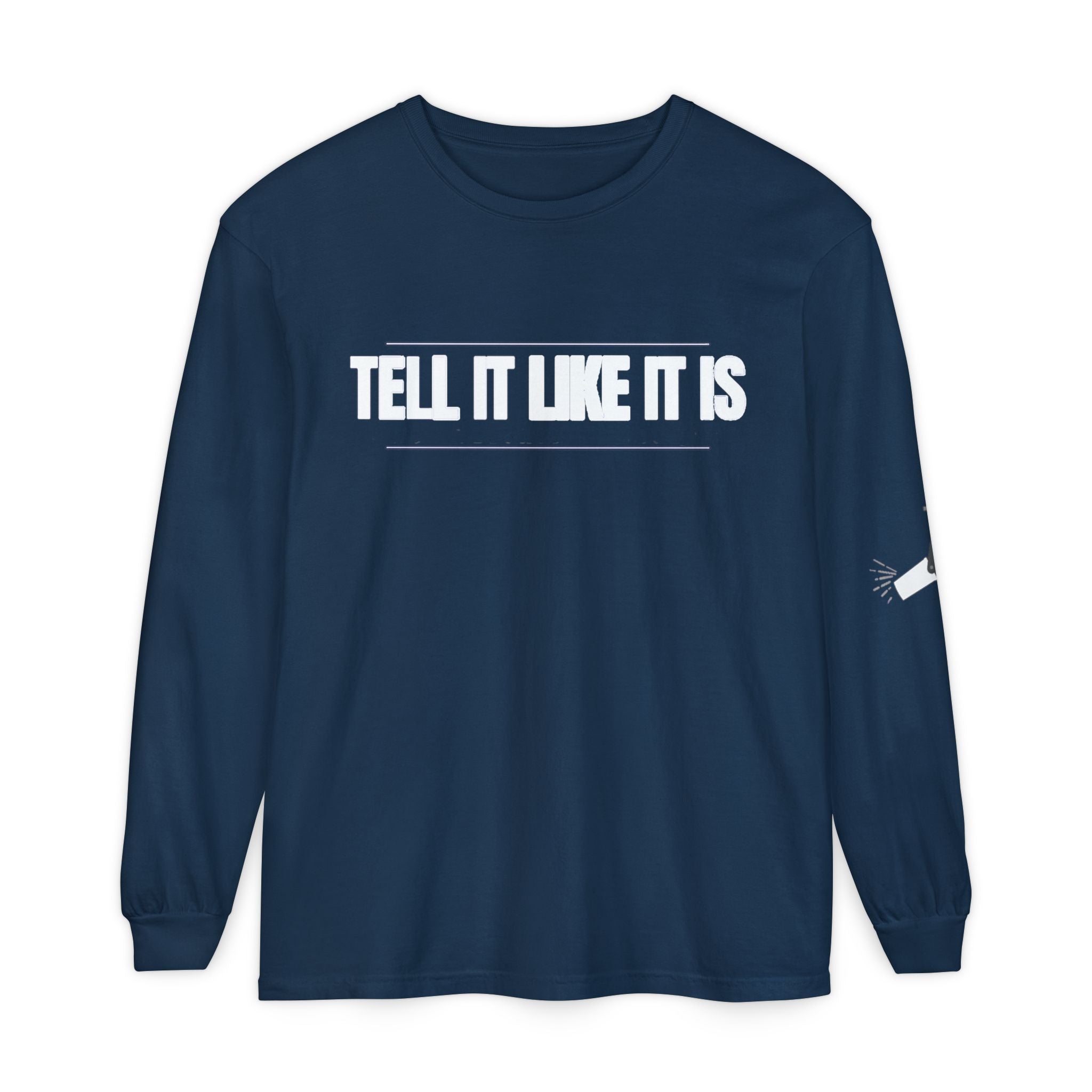 Tell It Like It Is Long Sleeve Tee — "No Scripts... No Filters... No Bullsh*t" Statement Shirt Printify Long-sleeve  314 Originals
