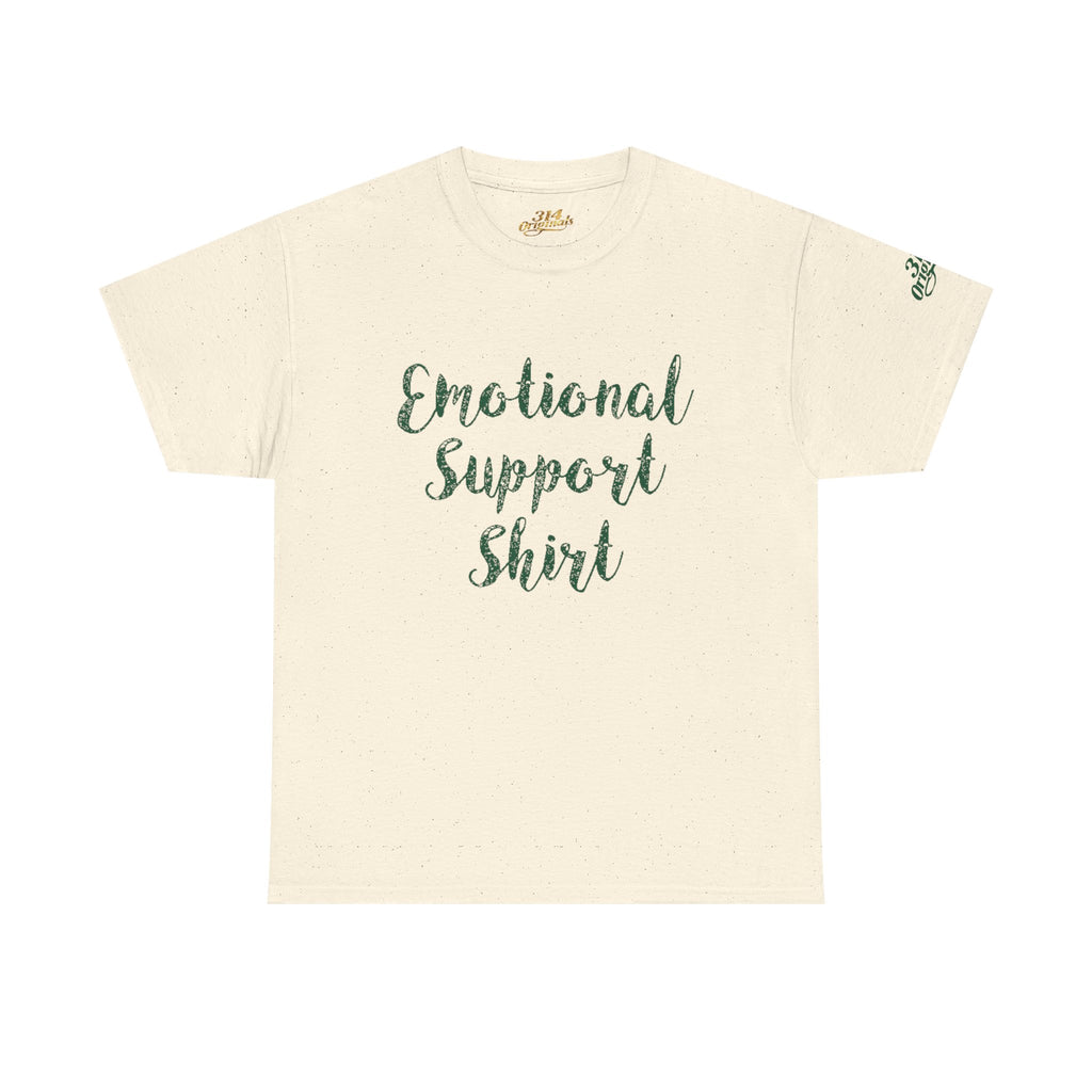 Emotional Support Shirt Tee — Comfort & Mental Health Awareness T-Shirt - 314 Originals