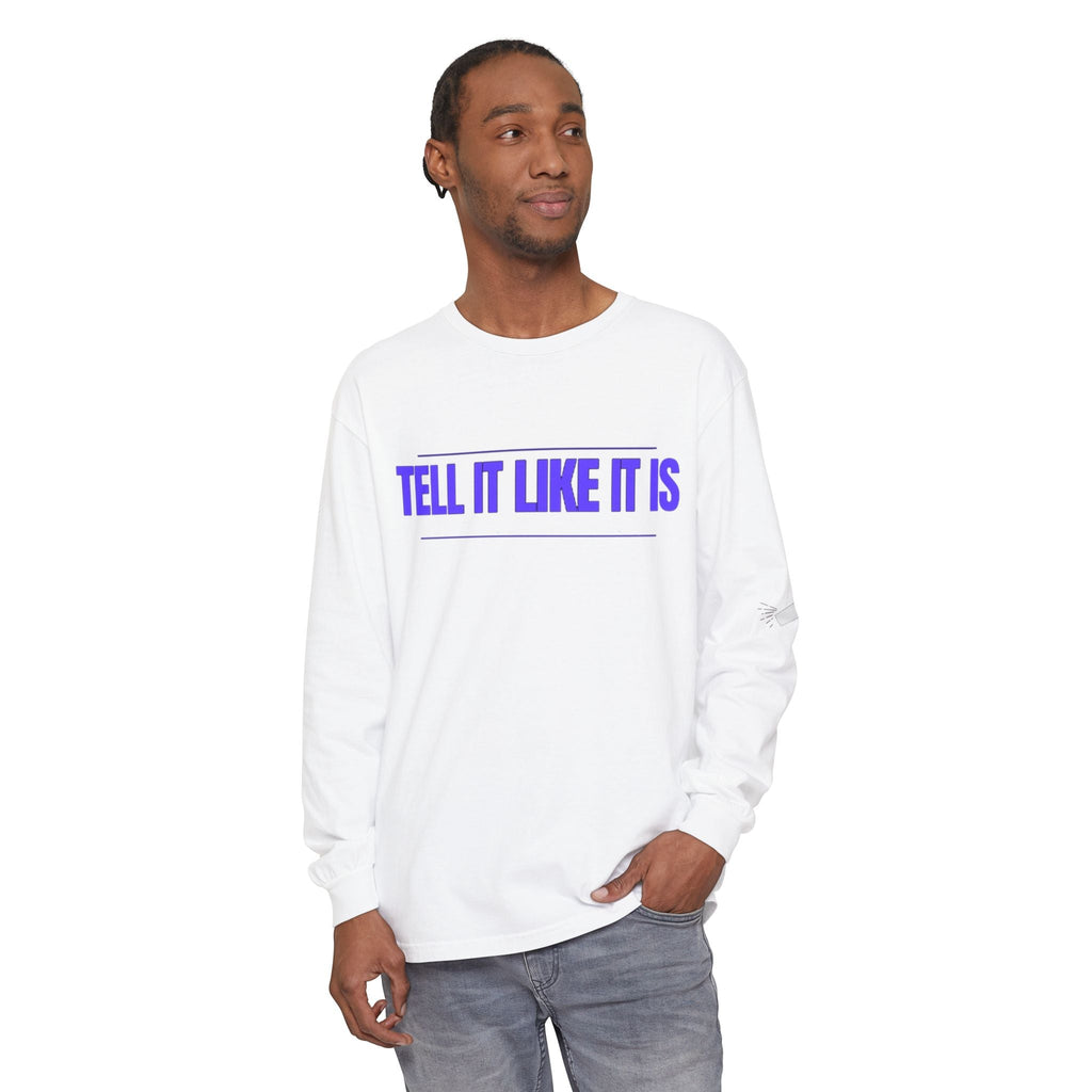 Tell It Like It Is Long Sleeve Tee — "No Scripts... No Filters... No Bullsh*t" Statement Shirt Printify Long-sleeve  314 Originals
