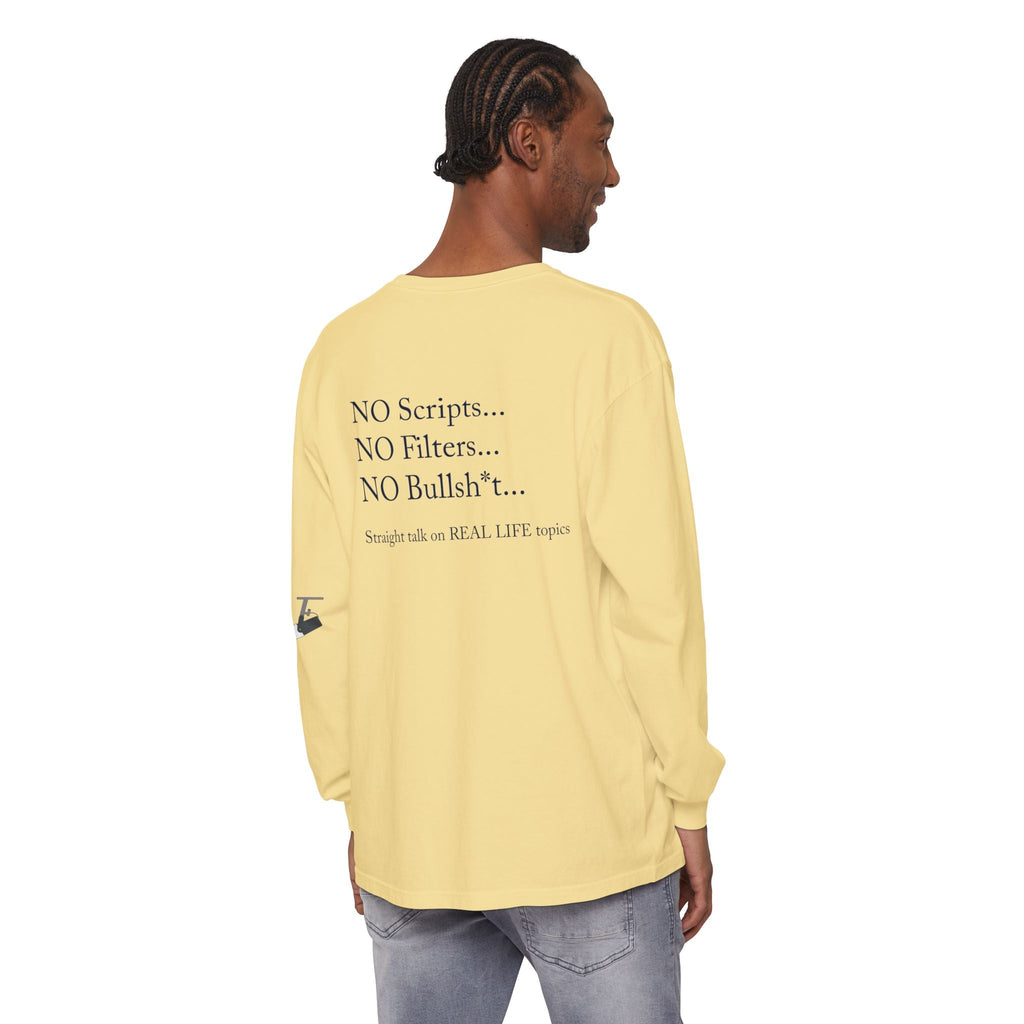 Tell It Like It Is Long Sleeve Tee — "No Scripts... No Filters... No Bullsh*t" Statement Shirt Printify Long-sleeve  314 Originals
