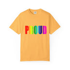 PROUD Garment-Dyed T-shirt Printify
