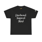 Emotional Support Shirt Tee — Comfort & Mental Health Awareness T-Shirt - 314 Originals