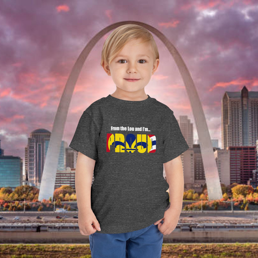 Toddler Tee — "From the Lou and I’m... Proud" St. Louis Flag Kids Shirt - 314 Originals