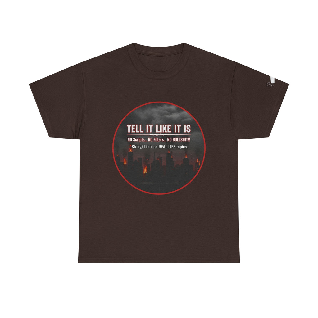 Tell It Like It Is Podcast — Bold City Skyline Statement T-Shirt Printify T-Shirt  314 Originals