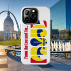 "From the Lou and I'm…" St. Louis Pride Phone Cover  Tough Phone Case Printify Phone Case  314 Originals