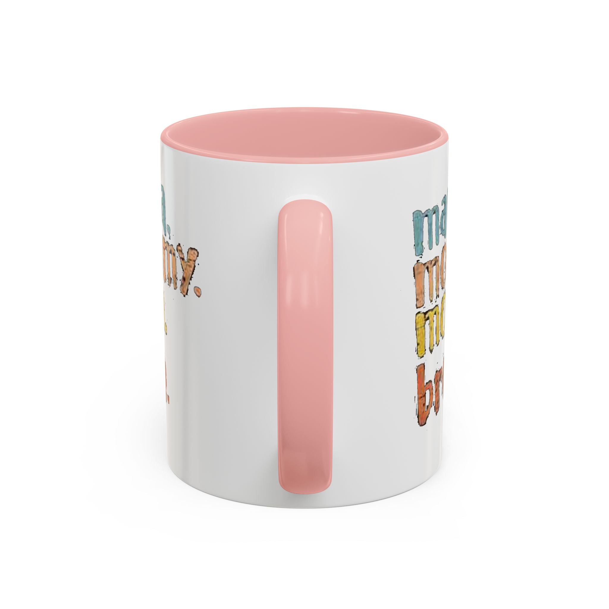 Mama Mommy Mom Bruh Coffee Mug – Funny Multicolor Mom Gift (11/15oz Accent Mug) Printify Mug  314 Originals
