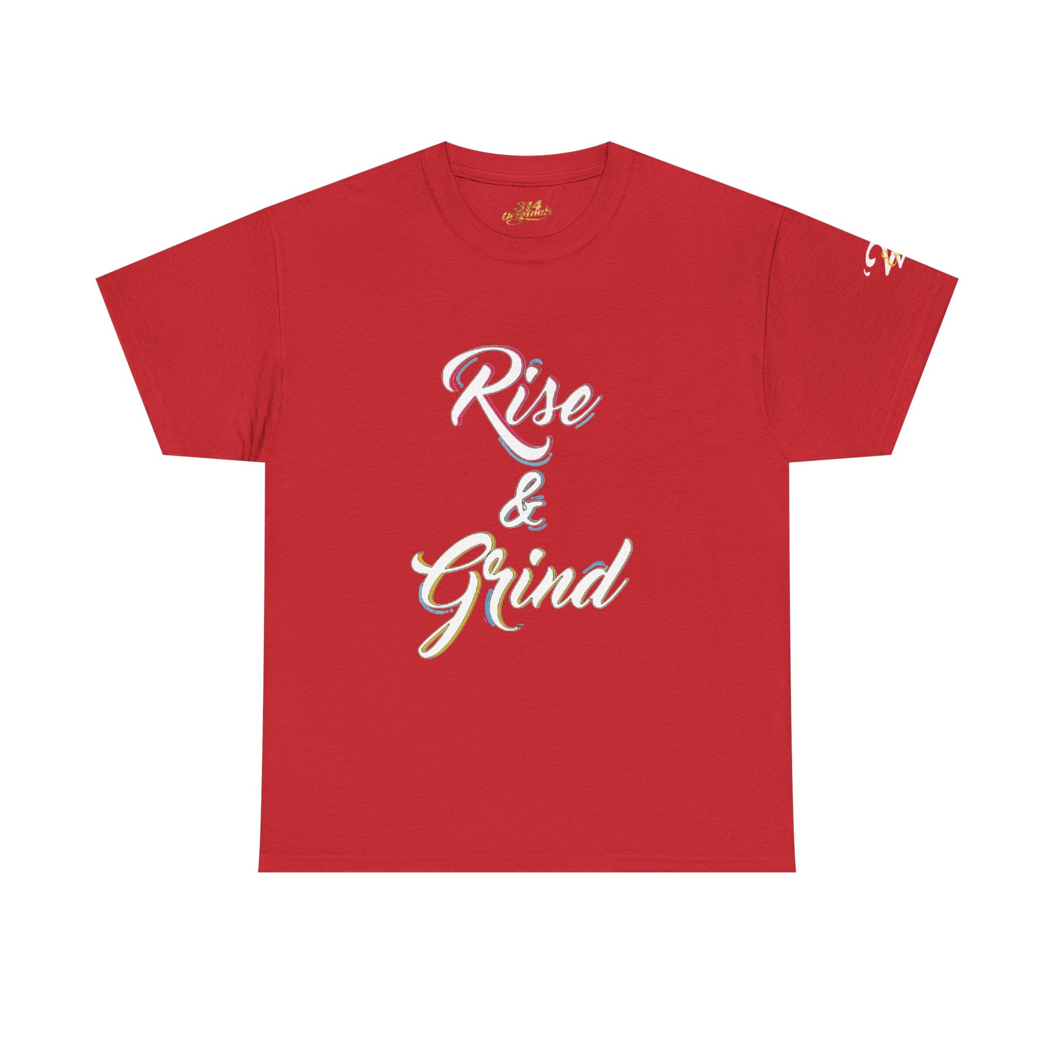 Rise & Grind T-Shirt — Motivational Graphic Tee for Hustle Mindset - 314 Originals